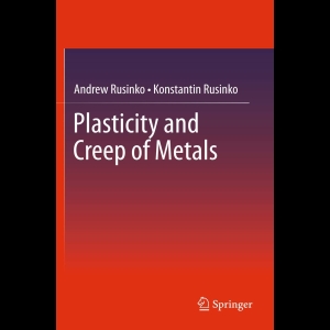Plasticity and Creep of Metals