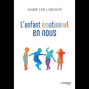 L'enfant émotionnel en nous