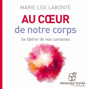 Au Cœur de Notre Corps