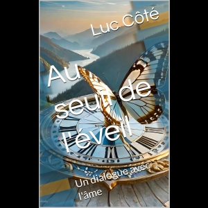 Au seuil de l'éveil - Un dialogue avec l'âme