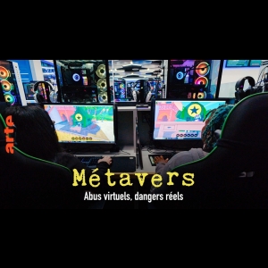 Métavers - abus virtuels, dangers réels