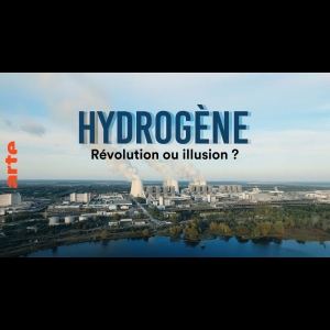 Hydrogène - Révolution ou illusion ?