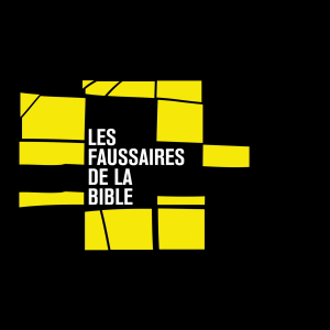 [Serie] Les Faussaires de la Bible