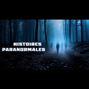 [Serie] Histoires Paranormales