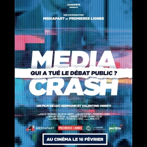 Media Crash - Qui a tué le débat public ?