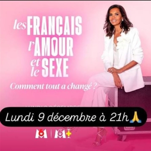 [Serie] Les Français, l'Amour et le Sexe - Comment Tout a Changé ?