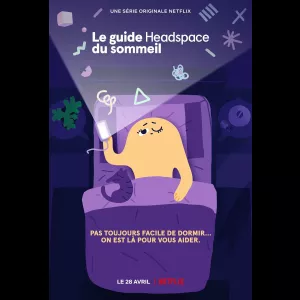 [Serie] Le Guide Headspace du Sommeil