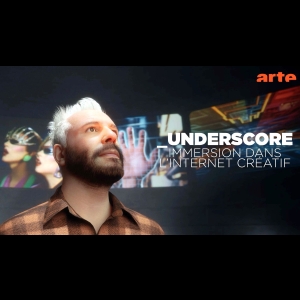 [Serie] Underscore - Immersion dans les tréfonds de l'Internet créatif