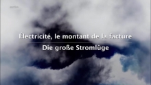 Électricité, le montant de la facture ARTE  Cécile Allegra  Patrick Dedole