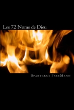 Les 72 Noms de Dieu  FreeMann Spartakus