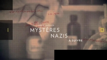 [Serie] Mystères Nazis National Geographic Channel