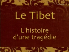 Tibet, histoire d'une tragedie ARTE  Jean-Michel Meurice  Ludovic Segarra