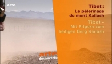 Tibet, le pèlerinage du mont Kailash ARTE  Peter Weinert