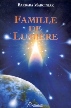 Famille de Lumière Barbara Marciniak