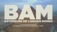 BAM, Batisseurs de l’Ancien Monde