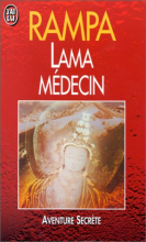 Lama médecin T-Lobsang Rampa