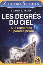 Les Degrés du ciel : A la recherche du paradis perdu  Zecharia Sitchin