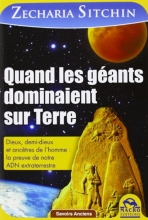 Quand les géants dominaient sur Terre Zecharia Sitchin