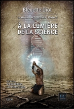 La genese de l'humanite Tome 3 - A la lumière de la science