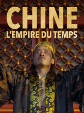 [Serie] Chine, l'empire du temps