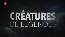 [Serie] Créatures de légendes