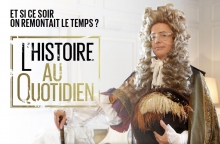 [Serie] L'Histoire au Quotidien