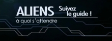 [Serie] Aliens, suivez le guide ! 