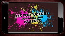 Les Youtubers expliqués aux parents