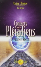 Contacts avec les Pléiadiens - La mission du Rexégéna
