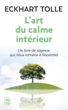 L'art du calme intérieur (Quiétude) Eckhart Tolle 