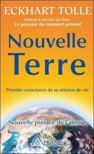 Nouvelle Terre - Prendre conscience de sa mission de vie Eckhart Tolle 