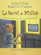 Le Secret de Milton Eckhart Tolle