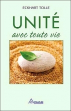 Unité avec toute vie Eckhart Tolle 