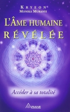 L'âme humaine révélée - Accéder à sa totalité - Tome 3