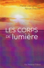 Les corps de lumière Marie Lise Labonté