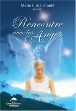 Rencontre avec les Anges
