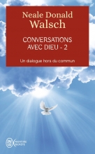 Conversations avec Dieu - Un dialogue hors du commun - Tome 2