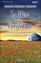 La mère de l'invention - Vision d'une humanité universelle