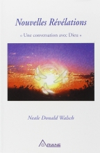 Nouvelles Révélations - Une conversation avec Dieu