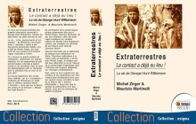 Extraterrestres - Le contact a déjà eu lieu ! La vie de George Hunt Williamson