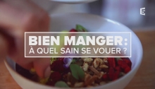 Bien manger, à quel sain se vouer ?