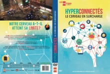 Hyperconnectés : le cerveau en surcharge