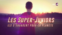Les super-juniors - Ils s'engagent pour la planète