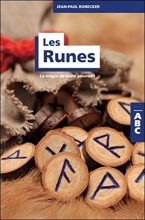 ABC DES RUNES la magie de leurs pouvoirs