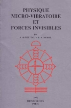 Physique micro-vibratoire et forces invisibles