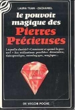 Pouvoirs et magie des pierres précieuses