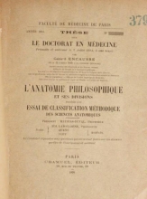 L'Anatomie philosophique et ses divisions - Précédée d'un essai de classification méthodique des sciences anatomiques