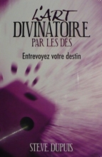 L'art divinatoire par les dés