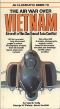 An Illustrated Guide to the Air War over Vietnam