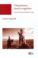 Chamanisme, rituel et cognition - Chez les Touvas de Sibérie du Sud